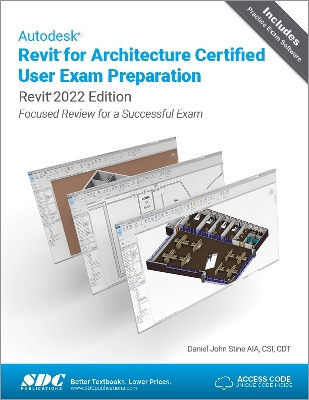 Book cover for Autodesk Revit for Architecture Certified User Exam Preparation (Revit 2022 Edition)