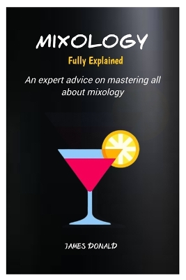 Book cover for Mixology Fully Explained