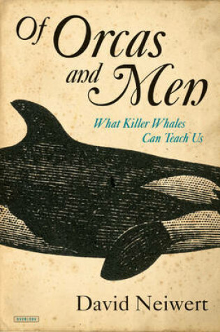 Cover of Of Orcas and Men