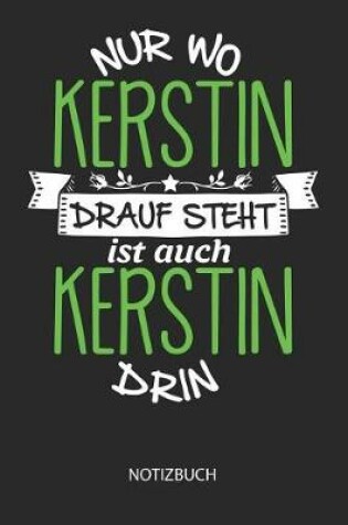 Cover of Nur wo Kerstin drauf steht - Notizbuch