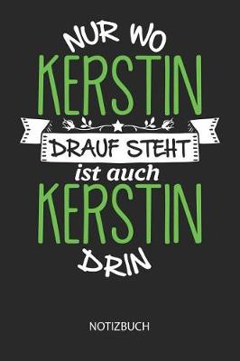 Book cover for Nur wo Kerstin drauf steht - Notizbuch