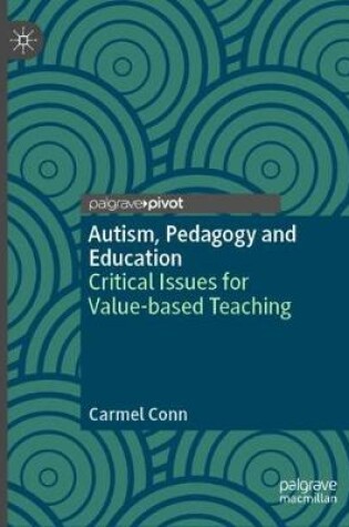 Cover of Autism, Pedagogy and Education