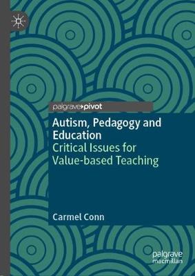 Book cover for Autism, Pedagogy and Education