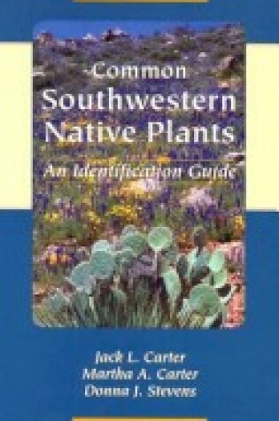 Cover of Common Southwestern Native Plants