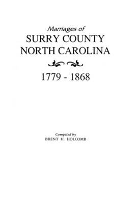 Book cover for Marriages of Surry County, North Carolina 1779-1868