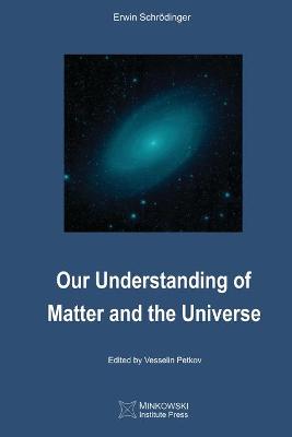 Book cover for Our Understanding of Matter and the Universe