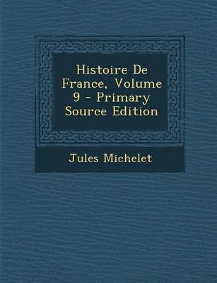 Book cover for Histoire de France, Volume 9