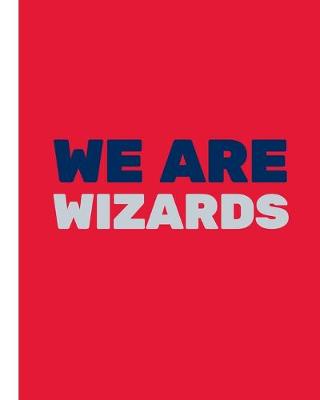 Book cover for We Are Wizards