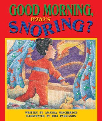 Book cover for Good Morning, Who's Snoring? (Level 9)