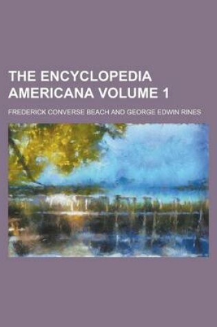 Cover of The Encyclopedia Americana Volume 1