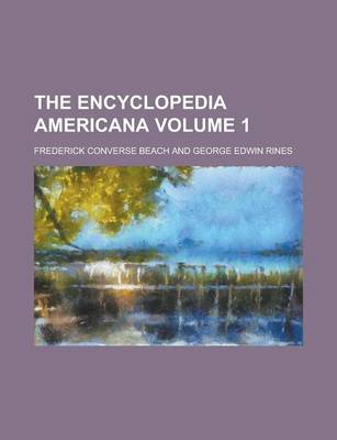 Book cover for The Encyclopedia Americana Volume 1