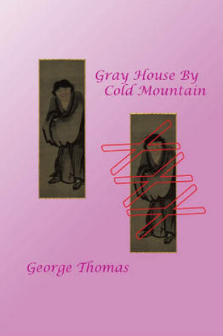 Cover of Gray House by Cold Mountain