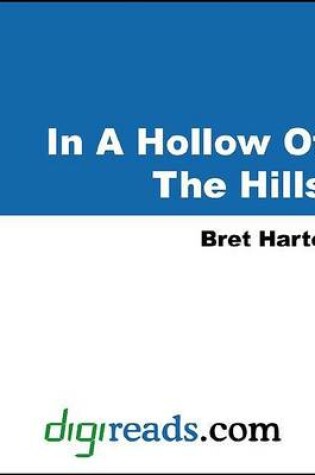 Cover of In a Hollow of the Hills