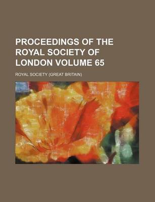 Book cover for Proceedings of the Royal Society of London Volume 65