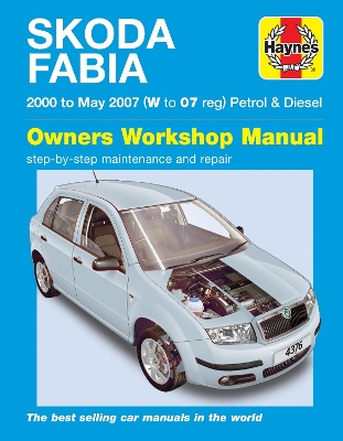 Book cover for Skoda Fabia Petrol & Diesel ('00-May '07) W To 07