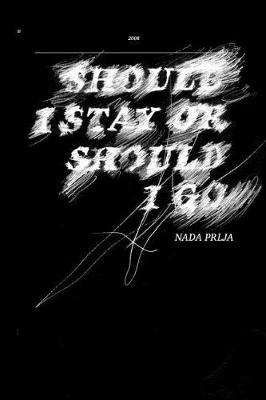Book cover for Should I Stay or Should I Go