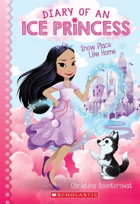Book cover for Snow Place Like Home (Diary of an Ice Princess #1)