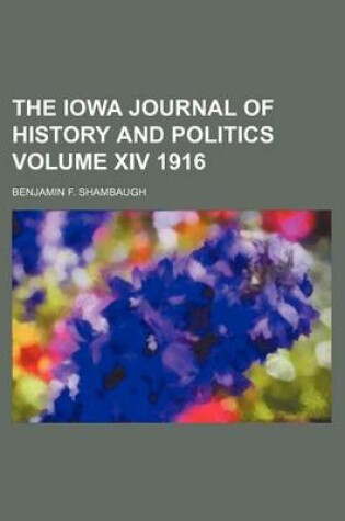 Cover of The Iowa Journal of History and Politics Volume XIV 1916