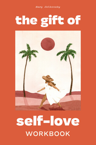 Cover of The Gift of Self Love