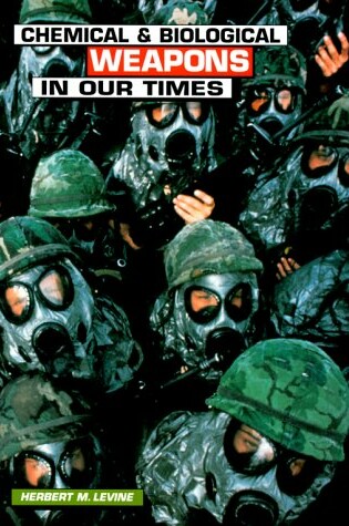 Cover of Chemical and Biological Weapons in Our Times