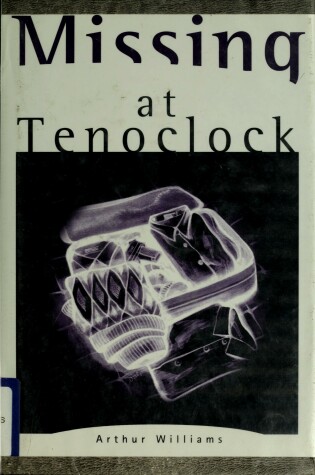 Cover of Missing at Tenoclock