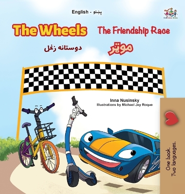 Book cover for The Wheels- The Friendship Race (English Pashto Bilingual Children's Book)