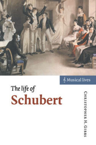 Cover of The Life of Schubert