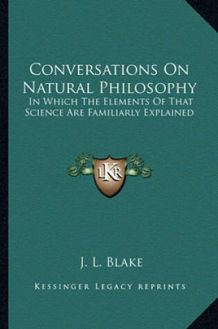 Cover of Conversations on Natural Philosophy