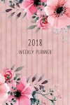 Book cover for 2018 Weekl Planner