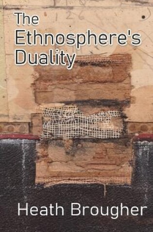 Cover of The Ethnosphere's Duality