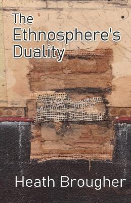 Book cover for The Ethnosphere's Duality