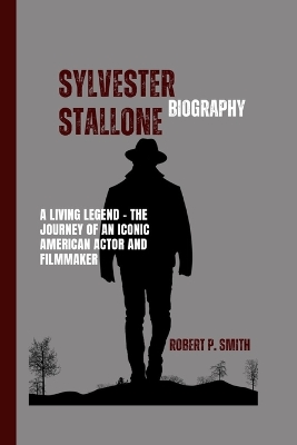 Book cover for Sylvester Stallone Biography