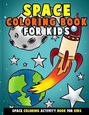 Book cover for Space Coloring Book for Kids