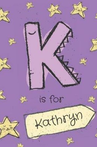 Cover of K is for Kathryn