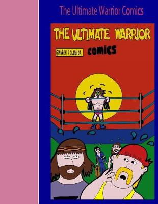 Book cover for The Ultimate Warrior Comics