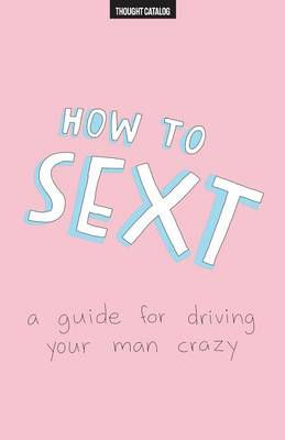 Book cover for How To Sext