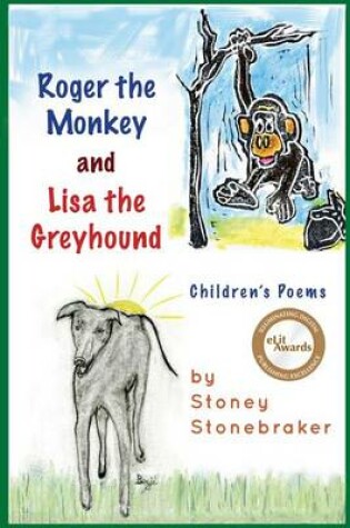 Cover of Roger the Monkey & Lisa the Greyhound