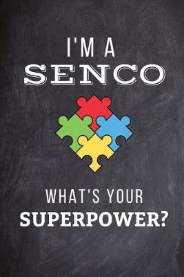 Book cover for I'm A SENCO What's Your Superpower?