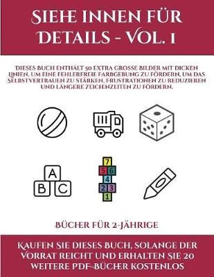 Cover of Bücher für 2-Jährige (Siehe innen für Details - Vol. 1)