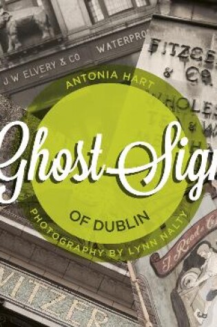 Cover of Ghost Signs of Dublin