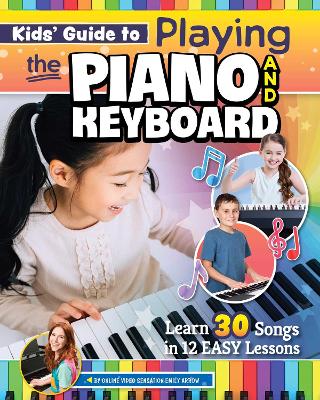 Book cover for Kids’ Guide to Playing the Piano and Keyboard