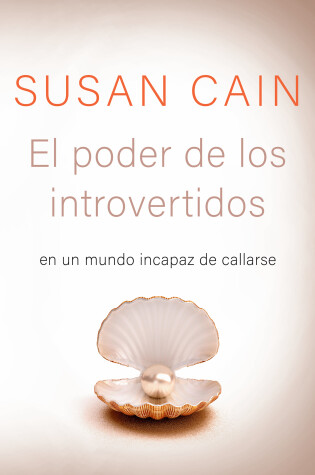 Cover of El poder de los introvertidos / Quiet: The Power of Introverts in a World That C an't Stop Talking