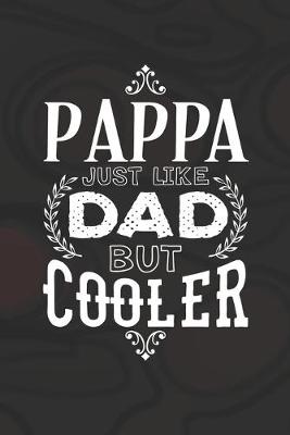 Book cover for Pappa Just Like Dads But Cooler