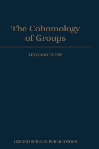 Cover of The Cohomology of Groups