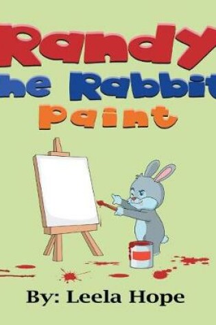 Cover of Randy the Rabbit Paints