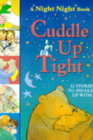 Cover of Cuddle Up Tight