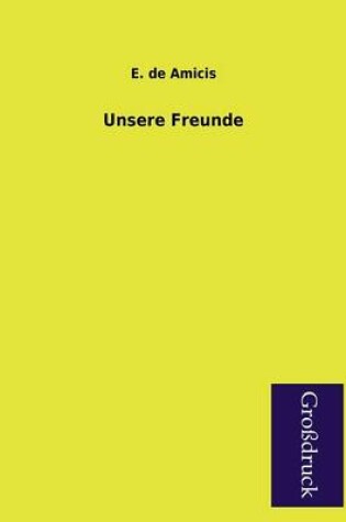 Cover of Unsere Freunde