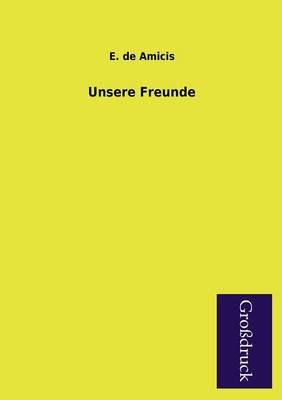 Book cover for Unsere Freunde