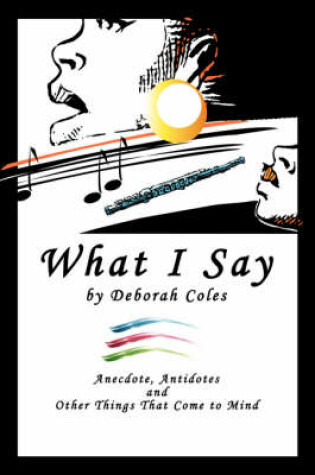 Cover of What I Say