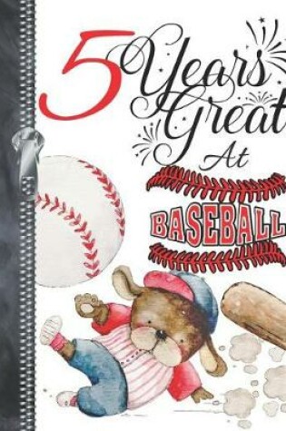 Cover of 5 Years Great At Baseball